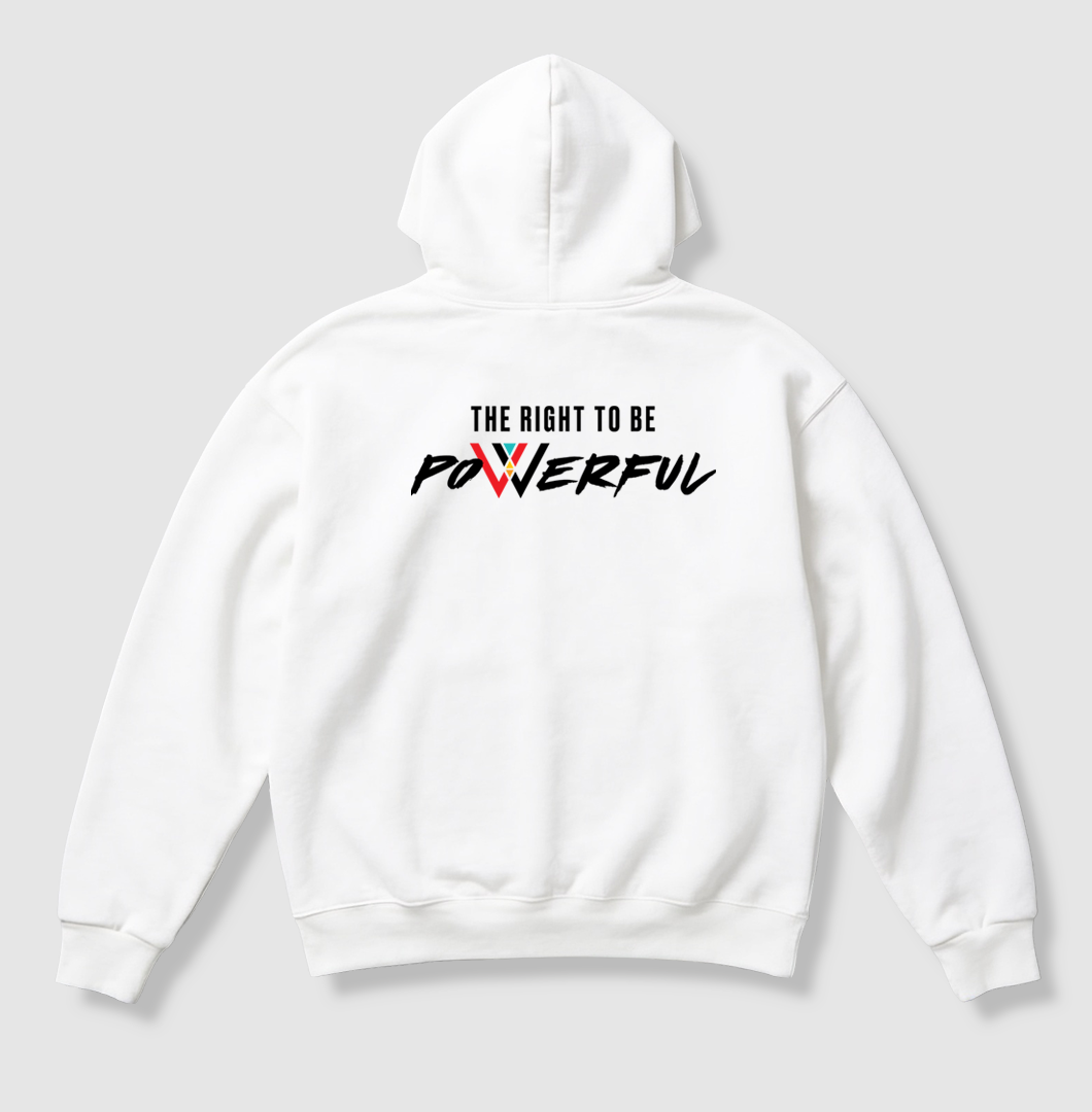 Swenka The Right To Be POWERFUL white heavyweight hoodie